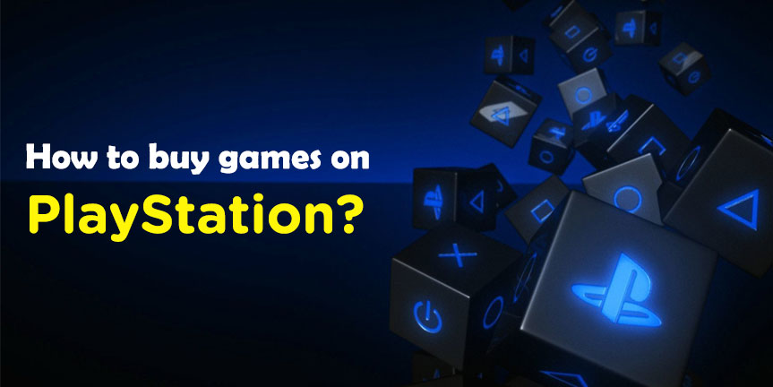 چگونه در پلی استیشن بازی بخریم ؟