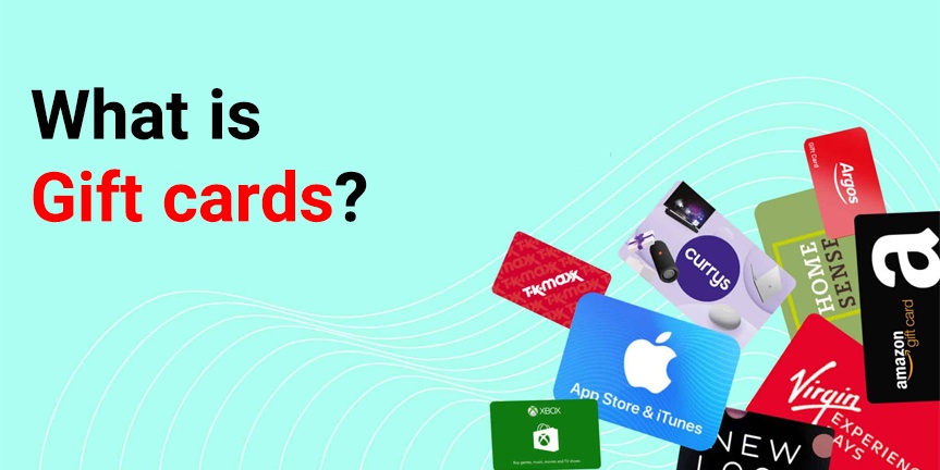 گیفت کارت چیست؟ آشنایی با معروف‌ترین گیفت‌کارت‌ها!